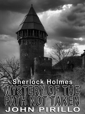 cover image of Sherlock Holmes, Mystery of the Path not Taken
